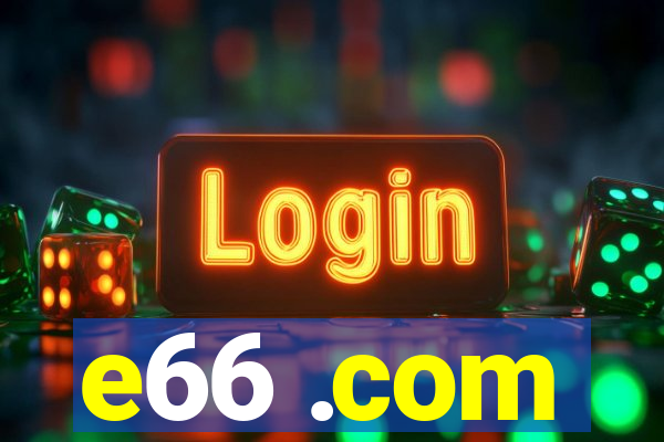 e66 .com